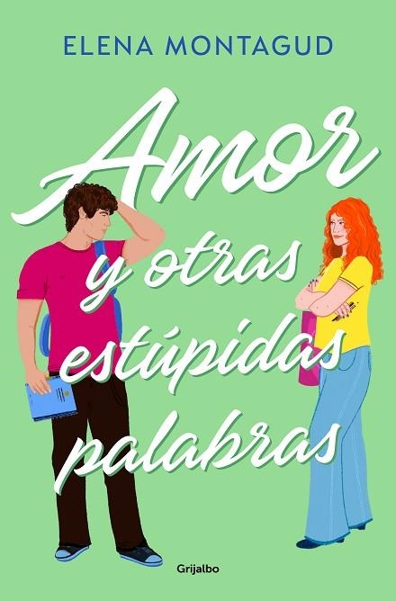 AMOR Y OTRAS ESTÚPIDAS PALABRAS | 9788425366789 | MONTAGUD, ELENA | Llibreria Drac - Librería de Olot | Comprar libros en catalán y castellano online