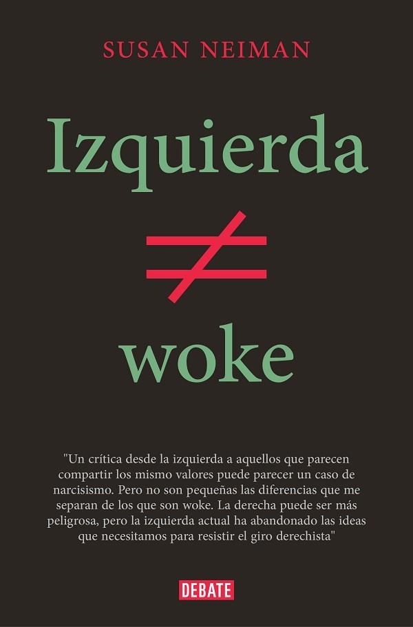 IZQUIERDA NO ES WOKE | 9788419642349 | NEIMAN, SUSAN | Llibreria Drac - Llibreria d'Olot | Comprar llibres en català i castellà online