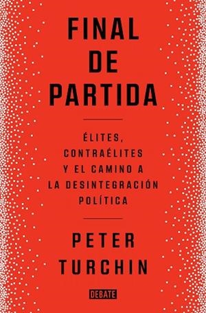 FINAL DE PARTIDA | 9788419399083 | TURCHIN, PETER | Llibreria Drac - Llibreria d'Olot | Comprar llibres en català i castellà online