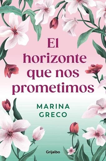 HORIZONTE QUE NOS PROMETIMOS, EL | 9788425366642 | GRECO, MARINA | Llibreria Drac - Librería de Olot | Comprar libros en catalán y castellano online