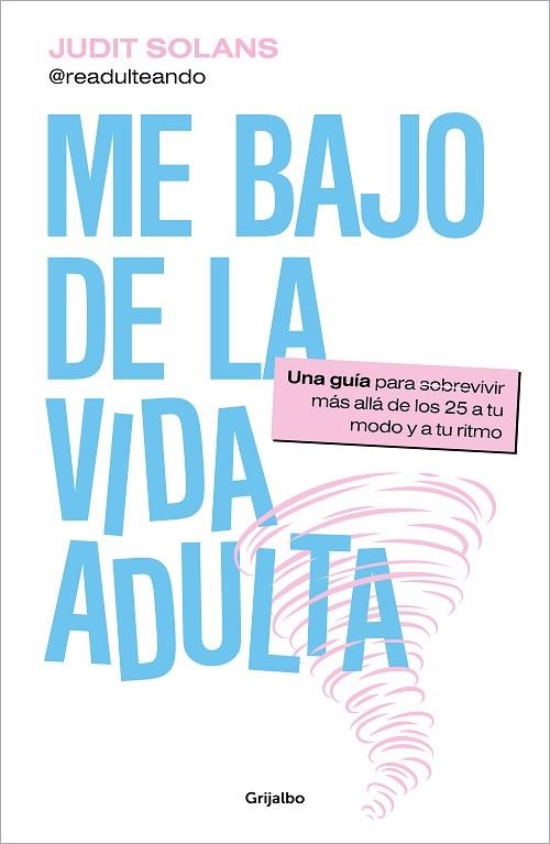 ME BAJO DE LA VIDA ADULTA | 9788425365065 | SOLANS, JUDIT | Llibreria Drac - Librería de Olot | Comprar libros en catalán y castellano online