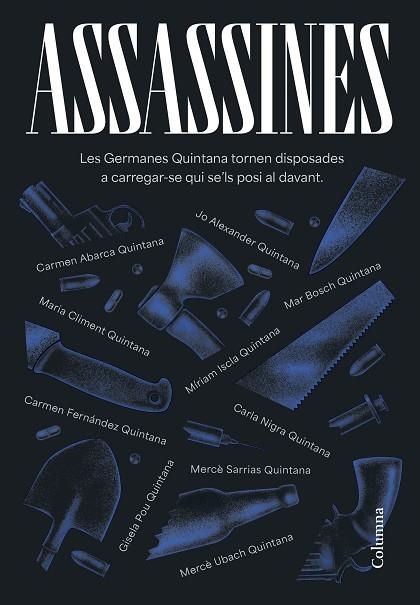 ASSASSINES | 9788466431422 | GERMANES QUINTANA | Llibreria Drac - Llibreria d'Olot | Comprar llibres en català i castellà online