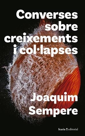 CONVERSES SOBRE CREIXEMENTS I COL·LAPSES | 9788419778482 | SEMPERE, JOAQUIM | Llibreria Drac - Librería de Olot | Comprar libros en catalán y castellano online