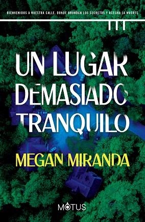 UN LUGAR DEMASIADO TRANQUILO | 9788419767127 | MIRANDA, MEGAN | Llibreria Drac - Librería de Olot | Comprar libros en catalán y castellano online