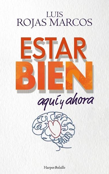 ESTAR BIEN AQUÍ Y AHORA | 9788419809056 | ROJAS, LUIS | Llibreria Drac - Llibreria d'Olot | Comprar llibres en català i castellà online