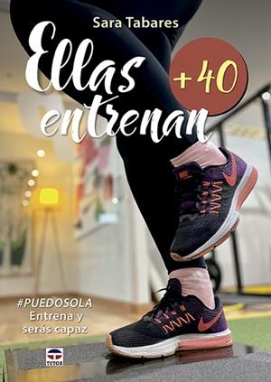 ELLAS ENTRENAN +40 | 9788418655258 | TABARES, SARA | Llibreria Drac - Llibreria d'Olot | Comprar llibres en català i castellà online