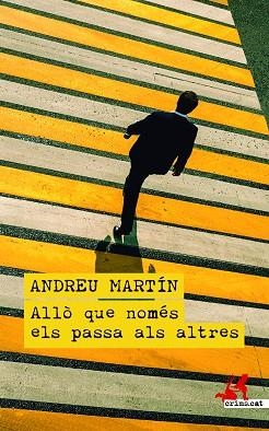 ALLÒ QUE NOMÉS ELS PASSA ALS ALTRES | 9788419627339 | MARTÍN, ANDREU | Llibreria Drac - Librería de Olot | Comprar libros en catalán y castellano online
