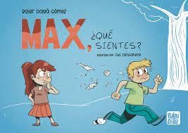 MAX, QUÈ SENTS? | 9788419859778 | DAGÀ GÓMEZ, ROSER | Llibreria Drac - Librería de Olot | Comprar libros en catalán y castellano online
