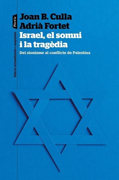 ISRAEL, EL SOMNI I LA TRAGÈDIA | 9788498095623 | CULLA, JOAN B. | Llibreria Drac - Llibreria d'Olot | Comprar llibres en català i castellà online