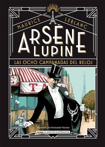 ARSÈNE LUPIN, LAS OCHO CAMPANADAS DEL RELOJ | 9788419599445 | LEBLANC, MAURICE | Llibreria Drac - Librería de Olot | Comprar libros en catalán y castellano online