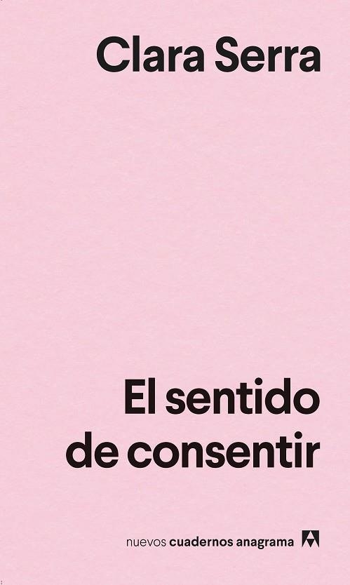 SENTIDO DE CONSENTIR, EL | 9788433922052 | SERRA, CLARA | Llibreria Drac - Librería de Olot | Comprar libros en catalán y castellano online