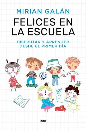 FELICES EN LA ESCUELA | 9788411323154 | GALÁN, MIRIAN | Llibreria Drac - Librería de Olot | Comprar libros en catalán y castellano online
