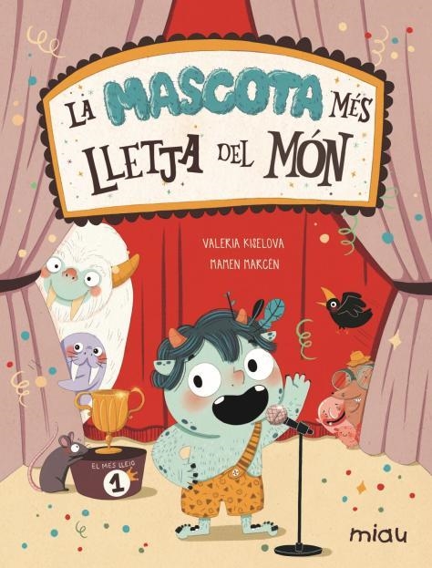 MASCOTA MÉS LLETJA DEL MÓN, LA | 9788418753435 | KISELOVA, VALERIA | Llibreria Drac - Librería de Olot | Comprar libros en catalán y castellano online