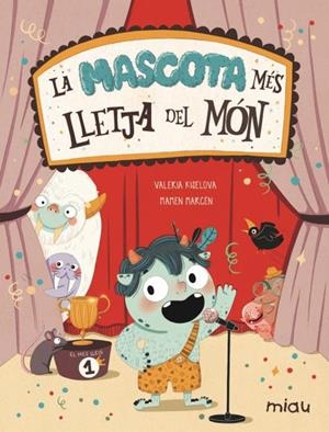 MASCOTA MÉS LLETJA DEL MÓN, LA | 9788418753435 | KISELOVA, VALERIA | Llibreria Drac - Llibreria d'Olot | Comprar llibres en català i castellà online