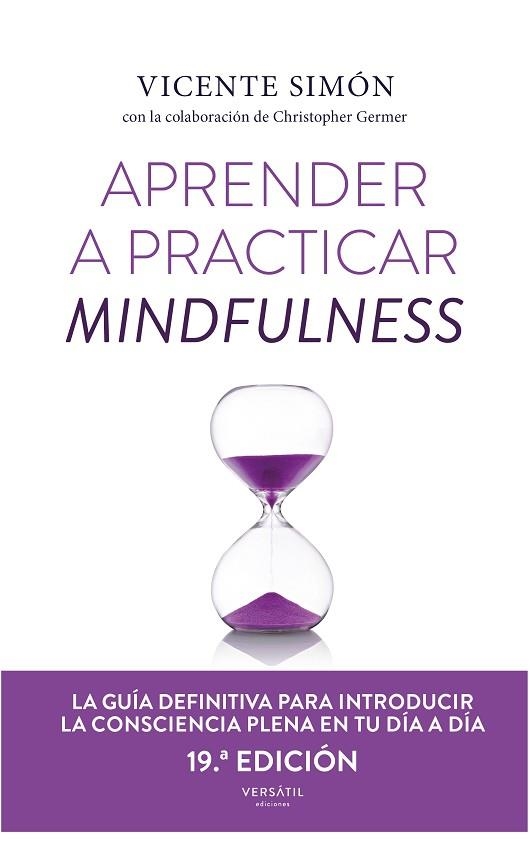 APRENDER A PRACTICAR MINDFULNESS | 9788418883798 | SIMÓN, VICENTE; GEMBER, CHRISTOPHER | Llibreria Drac - Librería de Olot | Comprar libros en catalán y castellano online