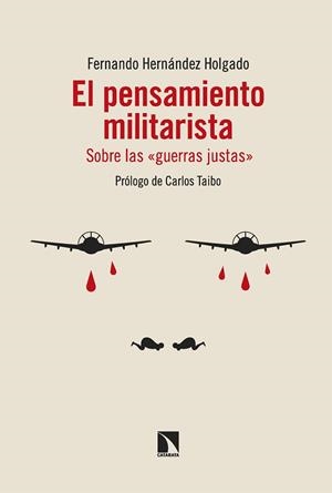 PENSAMIENTO MILITARISTA, EL | 9788413529004 | HERNÁNDEZ, FERNANDO | Llibreria Drac - Llibreria d'Olot | Comprar llibres en català i castellà online