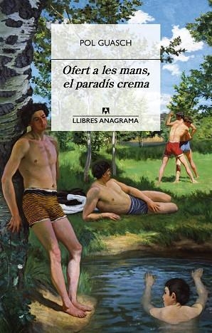 OFERT A LES MANS, EL PARADÍS CREMA | 9788433922045 | GUASCH, POL | Llibreria Drac - Llibreria d'Olot | Comprar llibres en català i castellà online