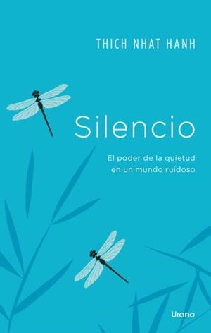SILENCIO | 9788418714436 | NHAT HANH, THICH | Llibreria Drac - Llibreria d'Olot | Comprar llibres en català i castellà online