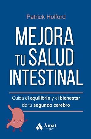 MEJORA TU SALUD INTESTINAL | 9788419341754 | HOLFORD, PATRICK | Llibreria Drac - Librería de Olot | Comprar libros en catalán y castellano online