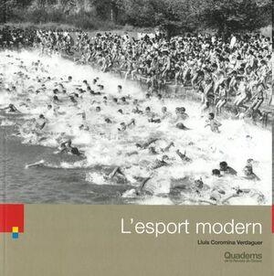ESPORT MODERN, L' | 9788418734311 | COROMINA, LLUÍS | Llibreria Drac - Llibreria d'Olot | Comprar llibres en català i castellà online