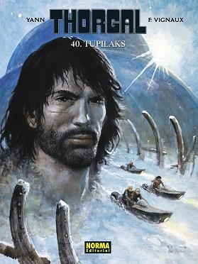 THORGAL 40. TUPILAKS  CARTONÉ | 9788467967029 | YANN - VIGNAUX, FRED | Llibreria Drac - Llibreria d'Olot | Comprar llibres en català i castellà online