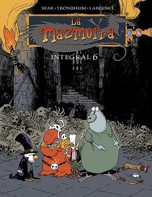MAZMORRA. INTEGRAL 6 | 9788467967005 | SFAR TRONDHEIM; LARCENET | Llibreria Drac - Librería de Olot | Comprar libros en catalán y castellano online
