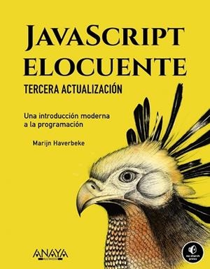 JAVASCRIPT ELOCUENTE. UNA INTRODUCCIÓN MODERNA A LA PROGRAMACIÓN | 9788441549036 | HAVERBEKE, MARIJN | Llibreria Drac - Librería de Olot | Comprar libros en catalán y castellano online