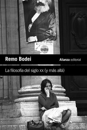 FILOSOFÍA DEL SIGLO XX (Y MÁS ALLÁ), LA | 9788411485302 | BODEI, REMO | Llibreria Drac - Librería de Olot | Comprar libros en catalán y castellano online