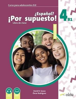 NUEVO ¿ESPAÑOL? ¡POR SUPUESTO! 4 (B1) | 9788490817636 | SOUSA, DAVID R.; RODRÍGUEZ, ÓSCAR | Llibreria Drac - Librería de Olot | Comprar libros en catalán y castellano online