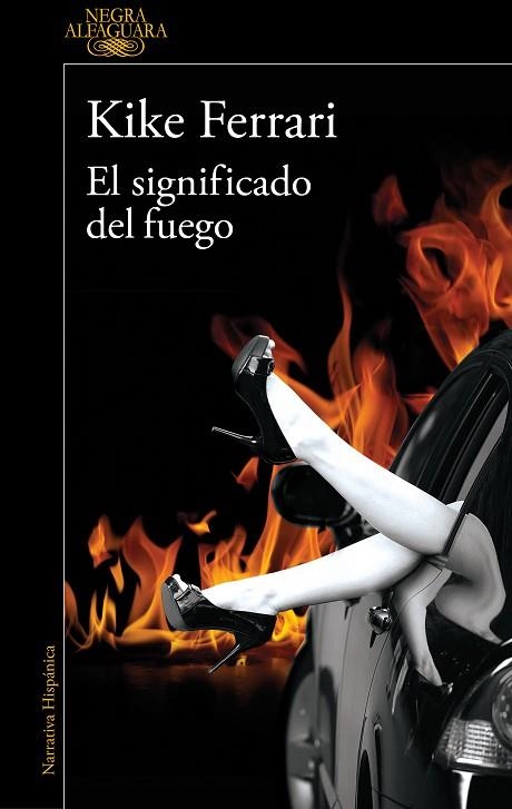 SIGNIFICADO DEL FUEGO, EL | 9788420476735 | FERRARI, KIKE | Llibreria Drac - Librería de Olot | Comprar libros en catalán y castellano online