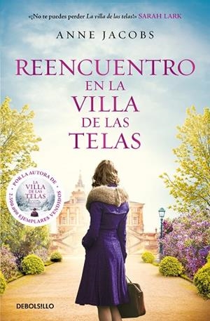 REENCUENTRO EN LA VILLA DE LAS TELAS (LA VILLA DE LAS TELAS 6) | 9788466374750 | JACOBS, ANNE | Llibreria Drac - Llibreria d'Olot | Comprar llibres en català i castellà online