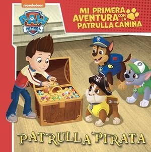 PATRULLA PIRATA (MI PRIMERA AVENTURA CON LA PATRULLA CANINA | PAW PATROL) | 9788448867386 | NICKELODEON | Llibreria Drac - Llibreria d'Olot | Comprar llibres en català i castellà online