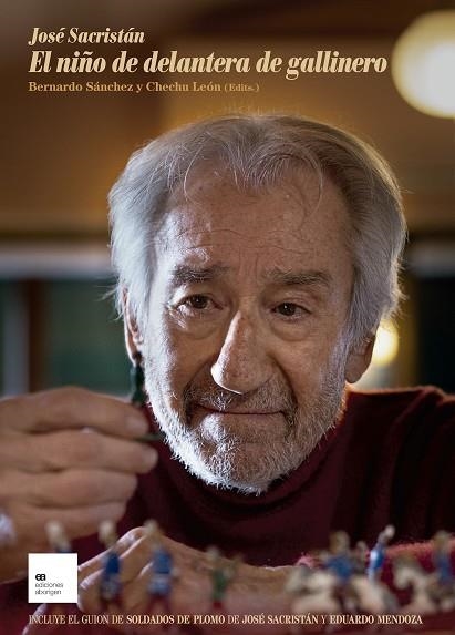 JOSÉ SACRISTÁN. EL NIÑO DE DELANTERA DE GALLINERO | 9788419689078 | SACRISTÁN, JOSÉ; MENDOZA, EDUARDO; LEÓN, CHECHU | Llibreria Drac - Llibreria d'Olot | Comprar llibres en català i castellà online