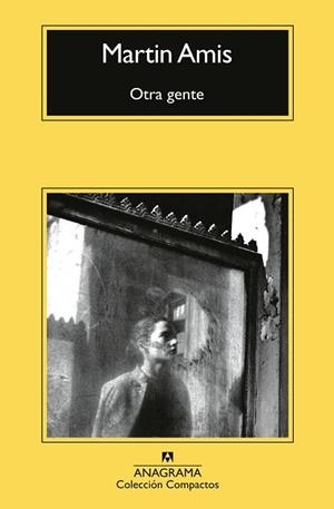 OTRA GENTE | 9788433921970 | AMIS, MARTIN | Llibreria Drac - Librería de Olot | Comprar libros en catalán y castellano online