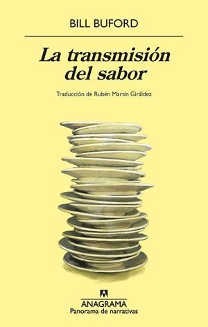 TRANSMISIÓN DEL SABOR, LA | 9788433922106 | BUFORD, BILL | Llibreria Drac - Librería de Olot | Comprar libros en catalán y castellano online