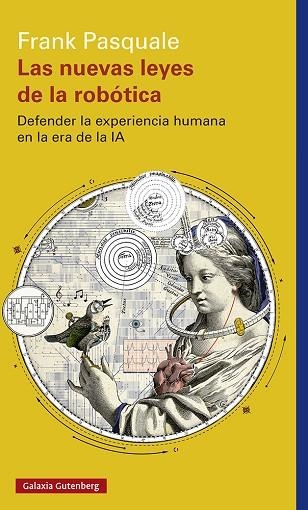 LAS NUEVAS LEYES DE LA ROBÓTICA | 9788419738851 | PASQUALE, FRANK | Llibreria Drac - Librería de Olot | Comprar libros en catalán y castellano online