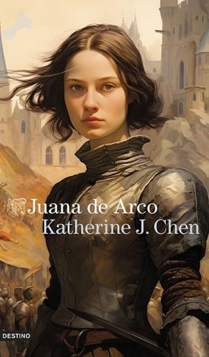 JUANA DE ARCO | 9788423364749 | CHEN, KATHERINE J. | Llibreria Drac - Librería de Olot | Comprar libros en catalán y castellano online