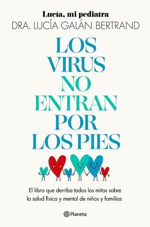 VIRUS NO ENTRAN POR LOS PIES, LOS | 9788408283454 | GALÁN BERTRAND, LUCÍA | Llibreria Drac - Llibreria d'Olot | Comprar llibres en català i castellà online