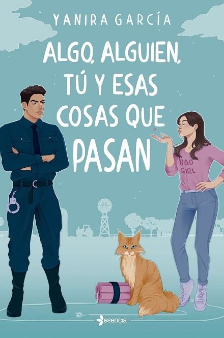 ALGO, ALGUIEN, TÚ Y ESAS COSAS QUE PASAN | 9788408282754 | GARCÍA, YANIRA | Llibreria Drac - Librería de Olot | Comprar libros en catalán y castellano online