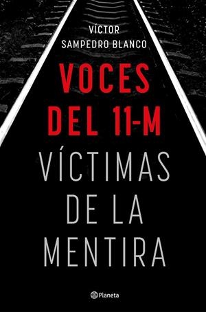 VOCES DEL 11-M | 9788408283492 | SAMPEDRO, VÍCTOR | Llibreria Drac - Llibreria d'Olot | Comprar llibres en català i castellà online