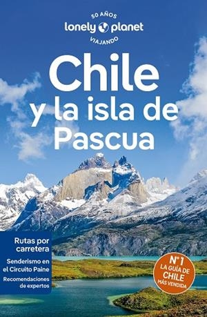 CHILE Y LA ISLA DE PASCUA 2024 (LONELY PLANET) | 9788408277798 | ALBISTON, ISABEL; HARRELL, ASHLEY; JOHANSON, MARK; RAUB, KEVIN; MEGHJI, SHAFIK | Llibreria Drac - Librería de Olot | Comprar libros en catalán y castellano online