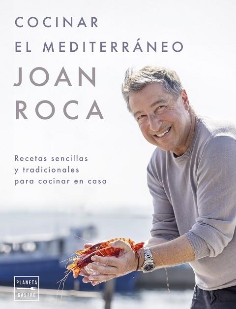 COCINAR EL MEDITERRÁNEO | 9788408281641 | ROCA, JOAN; BRUGUÉS, SALVADOR | Llibreria Drac - Librería de Olot | Comprar libros en catalán y castellano online