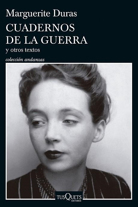 CUADERNOS DE LA GUERRA Y OTROS TEXTOS | 9788411073967 | DURAS, MARGUERITE | Llibreria Drac - Librería de Olot | Comprar libros en catalán y castellano online