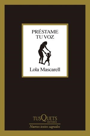 PRÉSTAME TU VOZ | 9788411074018 | MASCARELL, LOLA | Llibreria Drac - Librería de Olot | Comprar libros en catalán y castellano online