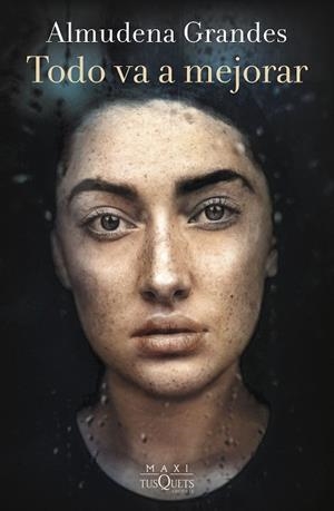 TODO VA A MEJORAR | 9788411073929 | GRANDES, ALMUDENA | Llibreria Drac - Llibreria d'Olot | Comprar llibres en català i castellà online