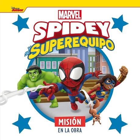 SPIDEY Y SU SUPEREQUIPO. MISIÓN EN LA OBRA | 9788418610691 | MARVEL | Llibreria Drac - Librería de Olot | Comprar libros en catalán y castellano online