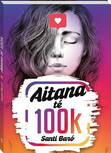 AITANA TE 100K | 9788419913166 | BARÓ, SANTI | Llibreria Drac - Librería de Olot | Comprar libros en catalán y castellano online