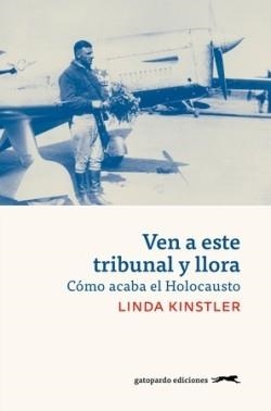 VEN A ESTE TRIBUNAL Y LLORA | 9788412740325 | KINSTLER, LINDA | Llibreria Drac - Librería de Olot | Comprar libros en catalán y castellano online