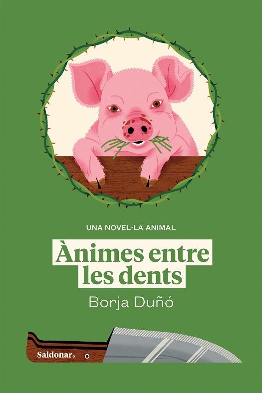ÀNIMES ENTRE LES DENTS | 9788419571236 | DUÑÓ, BORJA | Llibreria Drac - Librería de Olot | Comprar libros en catalán y castellano online