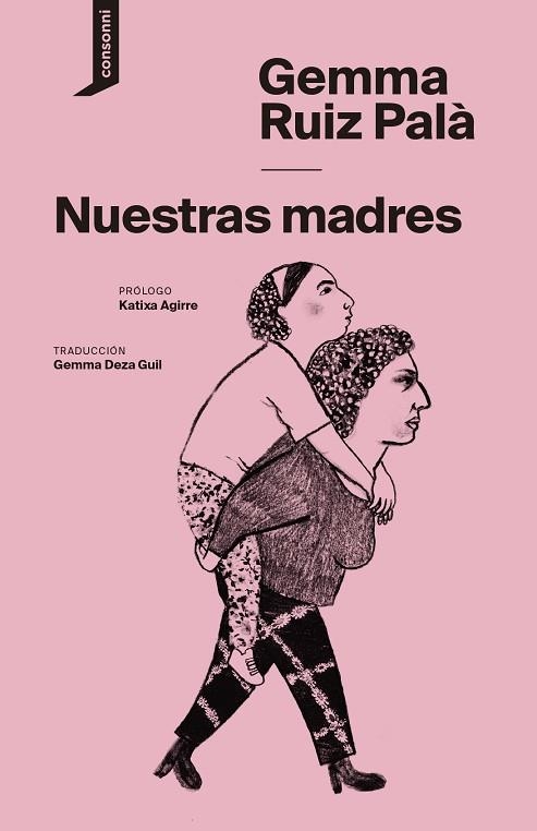 NUESTRAS MADRES | 9788419490193 | RUIZ, GEMMA | Llibreria Drac - Librería de Olot | Comprar libros en catalán y castellano online